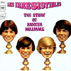 Les Irrésistibles | L'histoire de Baxter Williams | Album