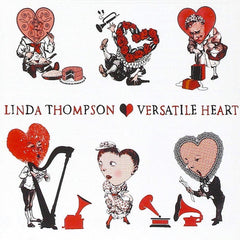 Linda Thompson | Versatile Heart | Album