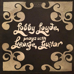 Lobby Loyde | Plays With George Guitar | Album
