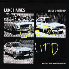 Luke Haines | Leeds United (EP) | Album