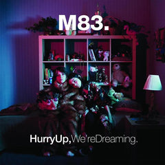 M83 | Hurry Up, We're Dreaming | Album