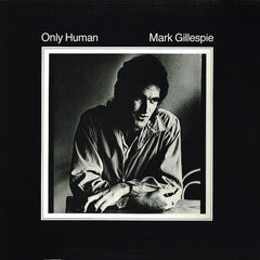 Mark Gillespie | Only Human | Album