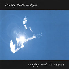 Marty Willson Piper | Hanging Out In Heaven | Album