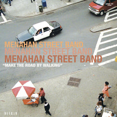 Menahan Street Band | Make the Road by Walking | Album