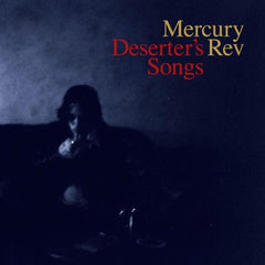 Mercury Rev | Deserter's Songs | Album