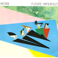 Metro | Future Imperfect | Album