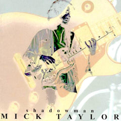Mick Taylor | Shadowman | Album