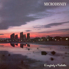 Microdisney | Everybody is Fantastic | Album