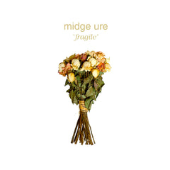 Midge Ure | Fragile | Album