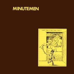 Minutemen | Qu'est-ce qui pousse un homme à déclencher un incendie ? | Album