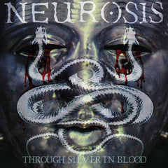 Neurosis | Through Silver In Blood | Album
