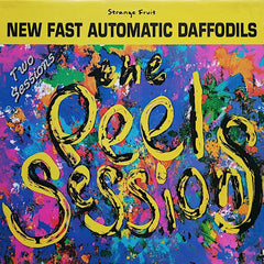 New Fast Automatic Daffodils | Peel Sessions | Album