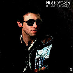 Nils Lofgren | I Came to Dance | Album