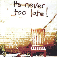Nine Below Zero | It's Never Too Late! | Album