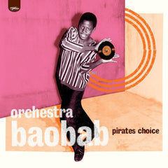 Orchestra Baobab | Pirates Choice | Album
