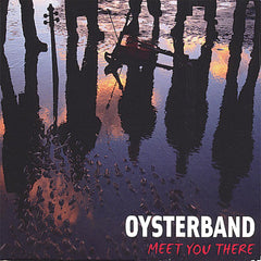 Oysterband | Rendez-vous là-bas | Album