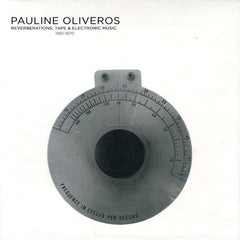 Pauline Oliveros | Reverberations | Album