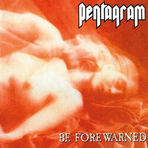 Pentagram | Be Forewarned | Album-Vinyl