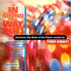 Perrey & Kingsley | The In Sound From Way Out! | Album