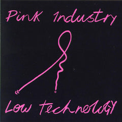 Industrie rose | Basse technologie | Album