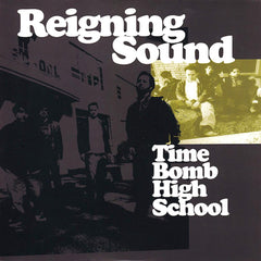 Reigning Sound | Time Bomb High School | Album