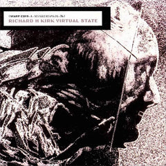 Richard H Kirk | Virtual State | Album