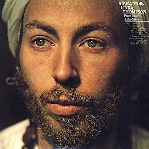 Richard & Linda Thompson | Pour Down Like Silver | Album-Vinyl