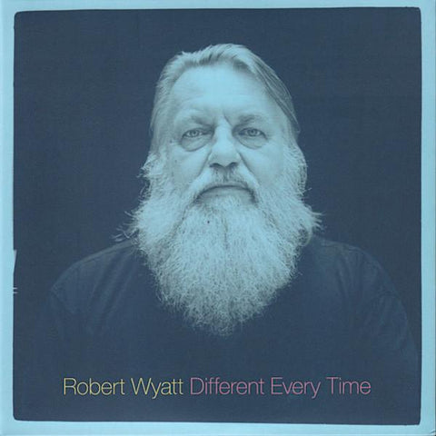 Robert Wyatt | Different Every Time (Comp.) | Album-Vinyl