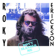 Roky Erickson | Don't Slander Me | Album