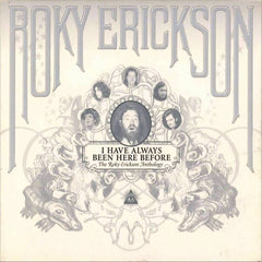 Roky Erickson | I Have Always Been Here Before (Comp.) | Album
