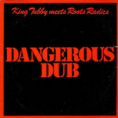 Roots Radics | Dangerous Dub | Album