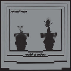 Second Layer | World of Rubber | Album