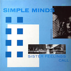 Simple Minds | Sister Feelings Call | Album