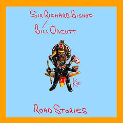 Sir Richard Bishop | Road Stories (Kali) | Album