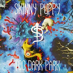 Skinny Puppy | Too Dark Park | Album