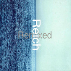Steve Reich | Reich Remixed | Album