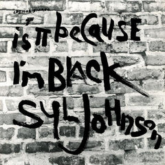 Syl Johnson | Is it Because I'm Black | Album