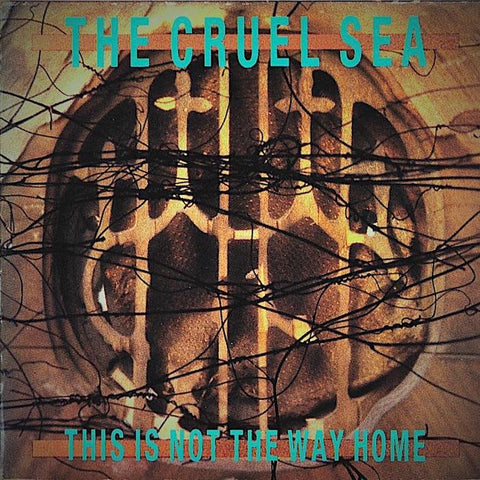 The Cruel Sea | This Is Not The Way Home | Album-Vinyl