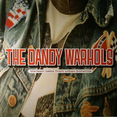 Les Dandy Warhols | Treize contes de la bohème urbaine | Album