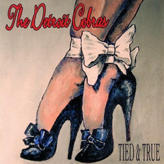 The Detroit Cobras | Tied & True | Album