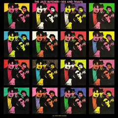 ジャズ・ブッチャー | セックス・アンド・トラベル | アルバム