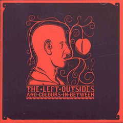 Les Gauchistes | Et les Couleurs Entre les Deux | Album