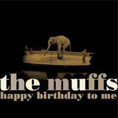 The Muffs | Happy Birthday to Me | Album