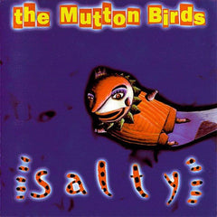 The Mutton Birds | Salty | Album