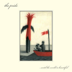 The Prids | Until The World is Beautiful | Album