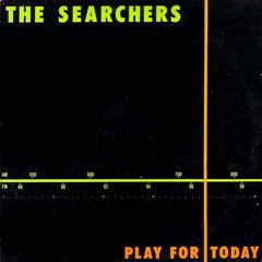 The Searchers | Play For Today | Album