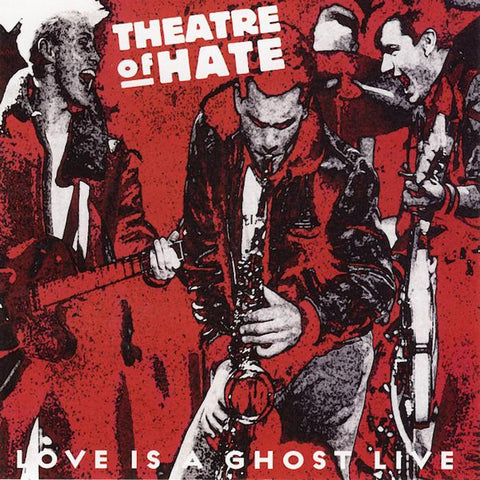 Theatre of Hate | Love is a Ghost (Live) | Album-Vinyl