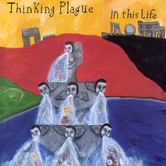 Thinking Plague | In This Life | Album