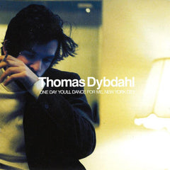 Thomas Dybdahl | One Day You'll Dance For Me, New York City | Album