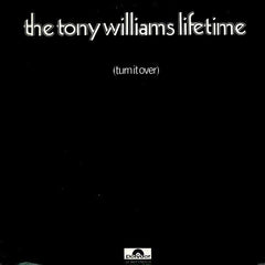 Tony Williams | Turn It Over (w/ Tony Williams Lifetime) | Album